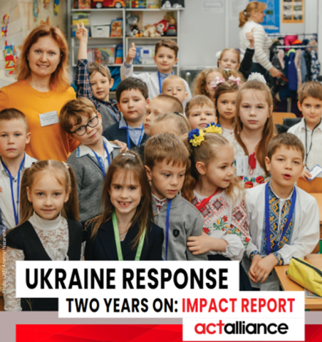 Cover of the ACT Alliance Impact Report on the Ukraine Response showing a teacher with school-aged children.